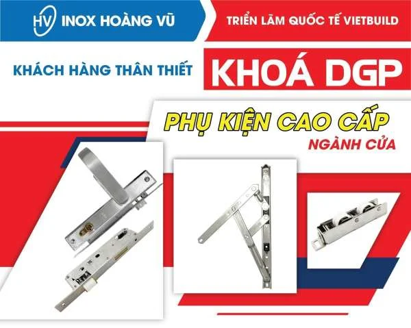 Chuẩn bị triển lãm vietbuil Inox Hoàng Vũ _ Khoá DGP